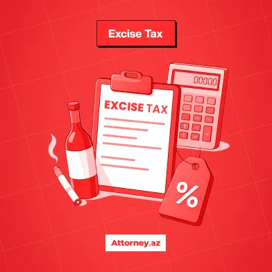 Taxes in Azerbaijan: Excise Tax.